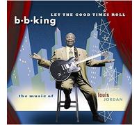 King, B.b. - Let The Good Times Roll