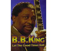 King,B.B. - Let the Good Times Roll Dvd