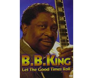 King,B.B. - Let the Good Times Roll Dvd