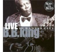 King, B.B. - Live in Kansas City