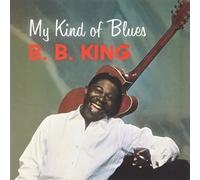 King B.B. - My Kind of Blues