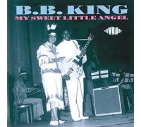 King B.B. - My Sweet Little Angel [Import]