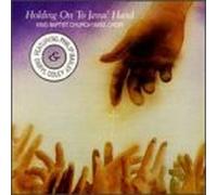 King Baptist Church Mass Choir - Holding on to Jesus