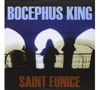 King Bocephus - Saint Eunice [Import]
