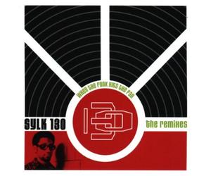 King Britt Pres.Sylk 130 - When the Funk Hits