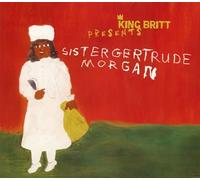 King Britt Presents - Sister Gertrude Morgan