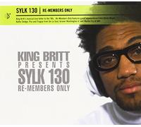 King Britt Presents Sylk 130 - Re-Members Only - Digipack