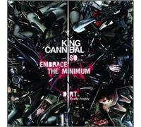 King Cannibal - So.Embrace The Minimum