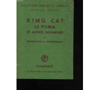 King cat. le puma et autres seigneurs.