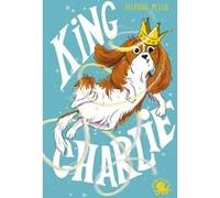 King Charlie Eglantine Ceulemans (Illustration), Delphine Pessin (Auteur)