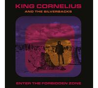 King Cornelius and the Silverbacks - Enter The Forbidden Zone [Import]