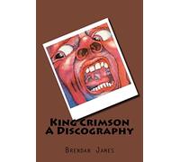 King Crimson A Discography