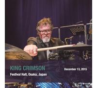King Crimson - December 13. 2015 Festival Hall. Osaka. Japan - SHM
