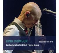 King Crimson December 16. 2015 Bunkamura Orchard Hall. Tokyo. Japan - SHM (CD)
