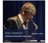 King Crimson – December 17. 2015 Bunkamura Orchard Hall. Tokyo. Japan – CD SHM – Import Japon