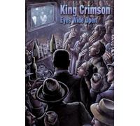 King Crimson - Eyes Wide Open
