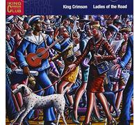 KING CRIMSON - Ladies Of The Road