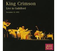 King Crimson - Live in Guildford.November 13Th.1972 (HQCD) [Import]