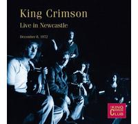 King Crimson - Live In Newcastle December 8, 1972 [Cd]
