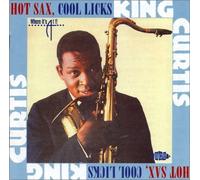 King Curtis - Hot Sax,Cool Licks [Import]