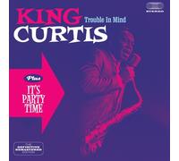 King Curtis Trouble in mind/It's party time (CD) Album Digipak