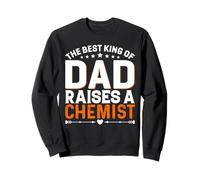 King Dad élève Un Parent Scientifique chimiste Sweatshirt