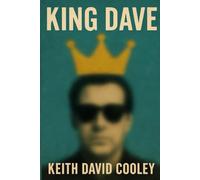 King Dave: David Jove and the Hardcore Punk Underworld of Hollywood