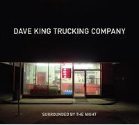 Dave King Trucking Company – Surrounded by The Night – CD