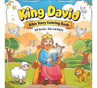 King David Bible Story Coloring Book: KJV Version Kids and Adults