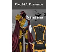 King Dieo: Final Feast