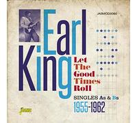 King, Earl - Let the Good Times Roll