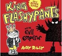 King Flashypants And The Evil Emperor