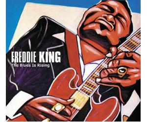 King, Freddie - Blues is Rising [Import]