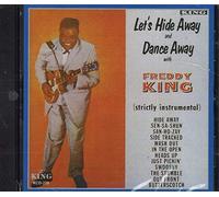King, Freddie - Let's Hide Away & Dance Away