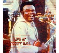 King, Freddie - Live at Liberty Hall