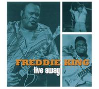 Freddie King – Live Away – Vinyle bleu – Édition limitée (Edel)