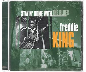 King, Freddie - Stayin'home With the..