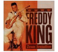 King, Freddie - Texas Sensation