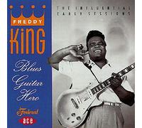King, Freddy – Blues Guitar Hero – Import