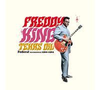 King Freddy - Texas Oil Federal Recordings 1960-1962