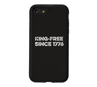 King Free Since 1776 Juillet 4th Independence Day USA Democracy Coque pour iPhone SE (2020) / 7/8
