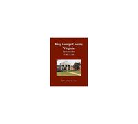 King George County, Virginia Inventories, 1745-1765