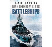 King George V-Class Battleships