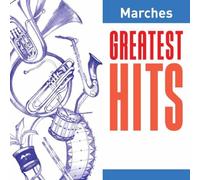 VARIOUS – Greatest Hits: Marches – CD