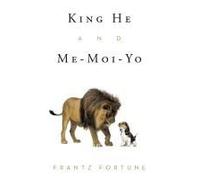 King He And Me-Moi-Yo Paperback Book By Frantz Fortune