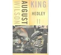 King Hedley II August Wilson (Auteur)