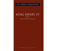 King Henry Iv Part 2 William Shakespeare, James C Bulman (Auteur)