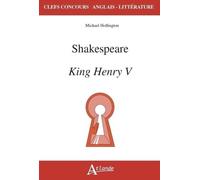 King Henry V - Shakespeare - Edition 2021-2022