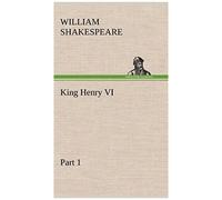 King Henry Vi, Part 1