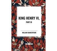 King Henry Vi, Part Iii